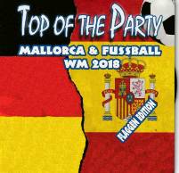 Cover - Top of the Party Mallorca &amp; Fussball WM 2018 